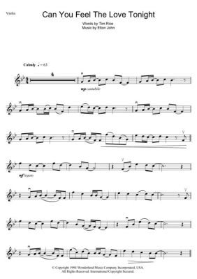 can you feel the love tonight violin sheet music? In this article, we will explore the multifaceted nature of Can You Feel the Love Tonight, not only as a song but also as an inspiration for various interpretations in different forms of art.