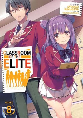 Where to Read Classroom of the Elite Light Novel: A Diverse Discussion